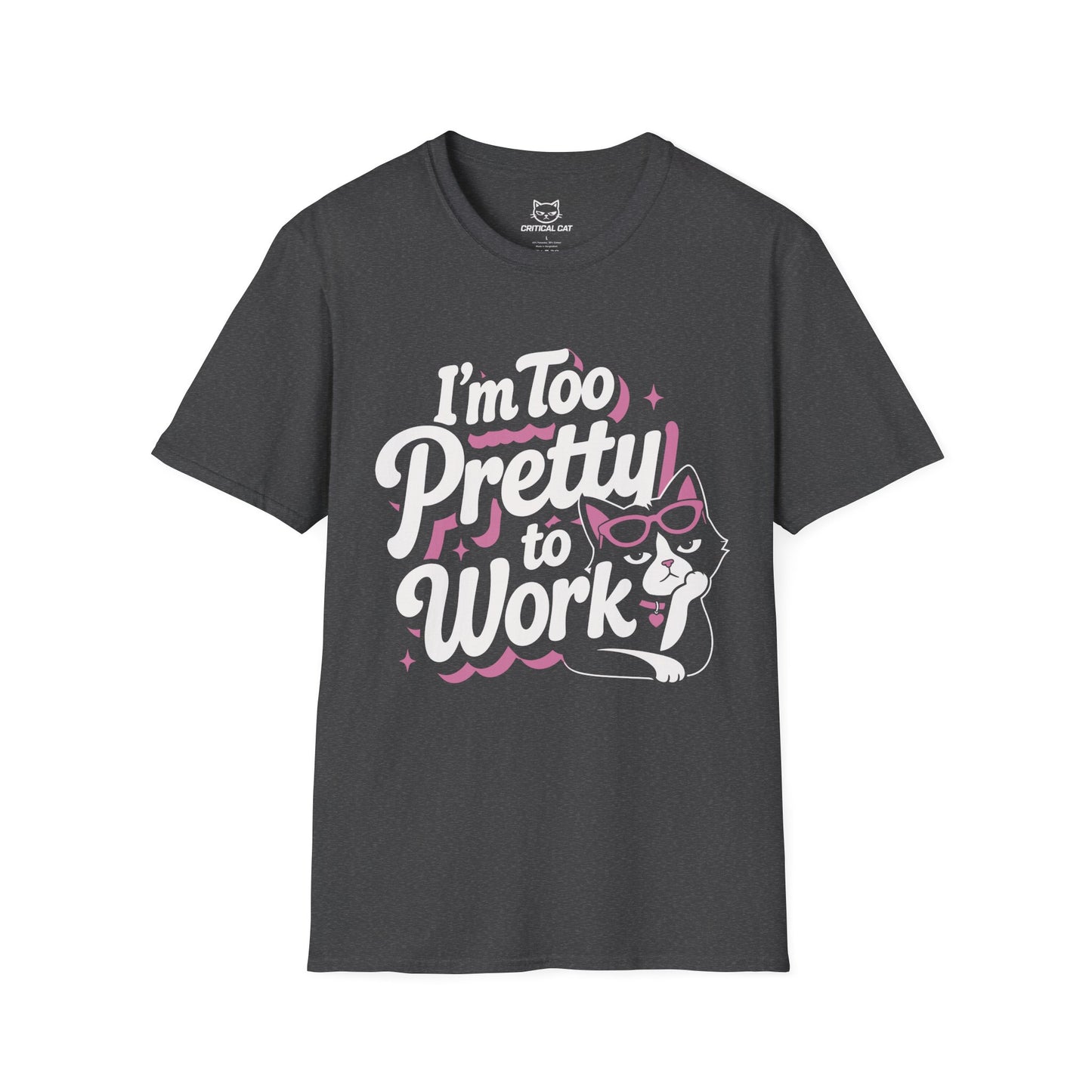 Too Pretty to Work