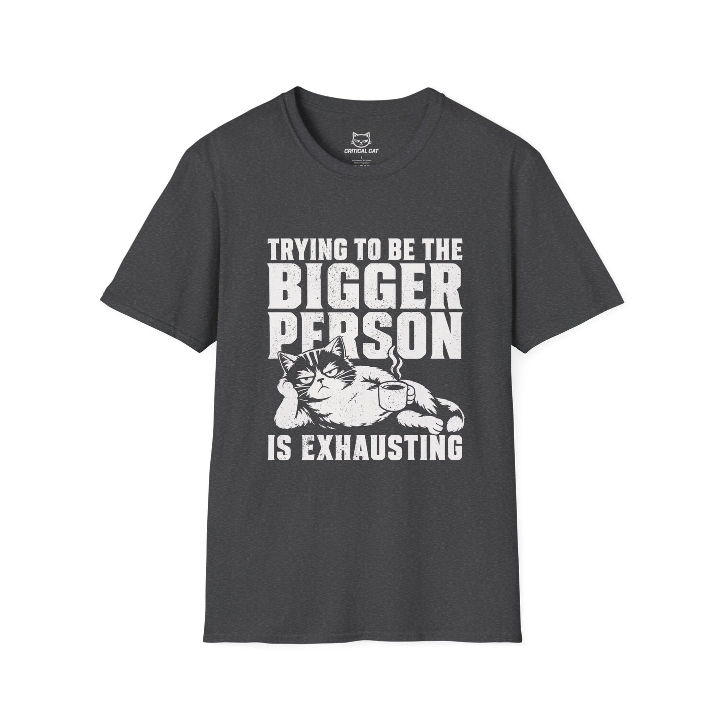 Be the Bigger Person