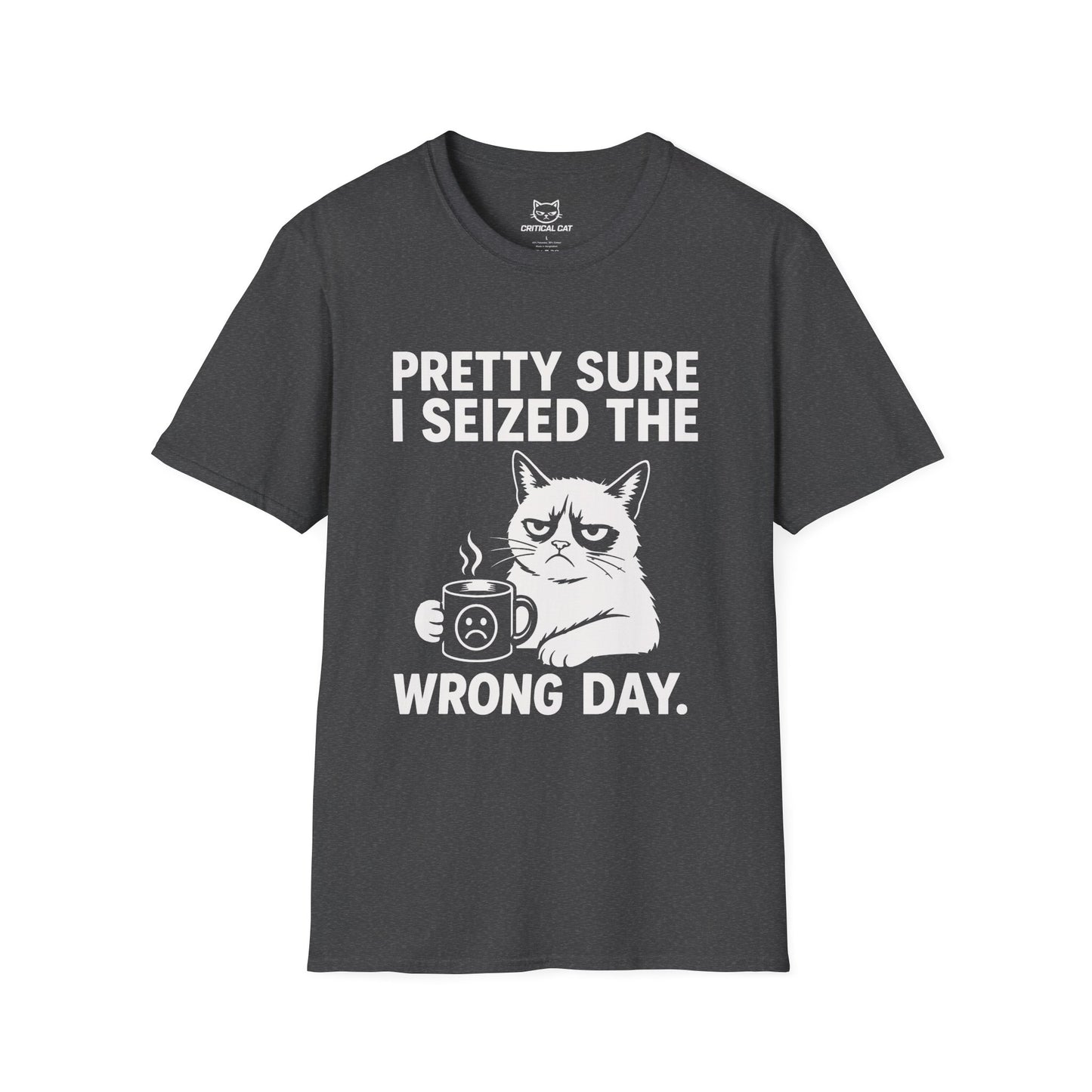 Seized The Wrong Day