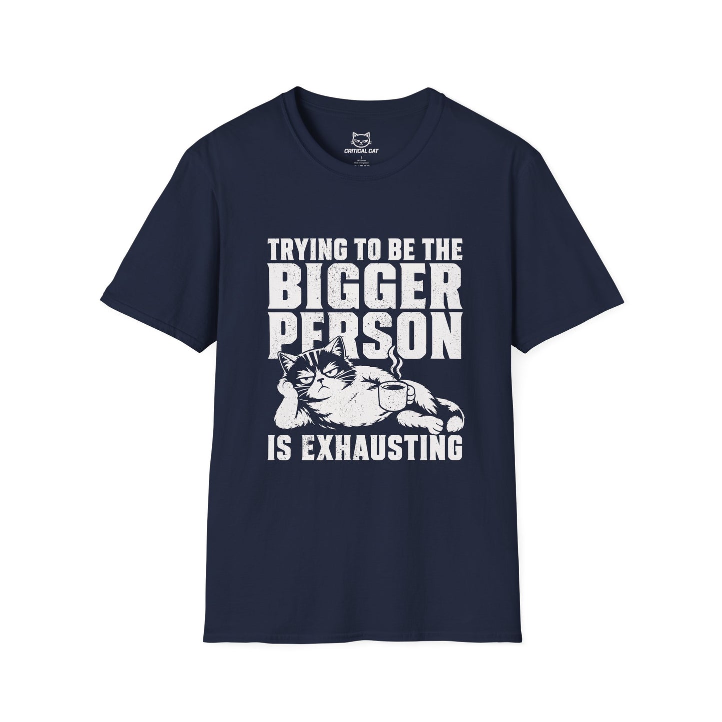 Be the Bigger Person