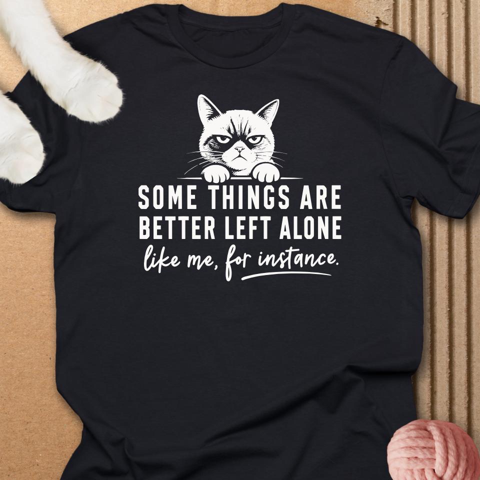 Some Things Better Alone