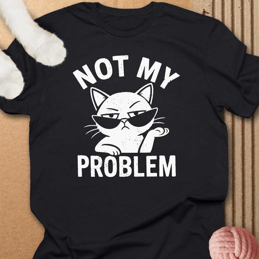Not My Problem