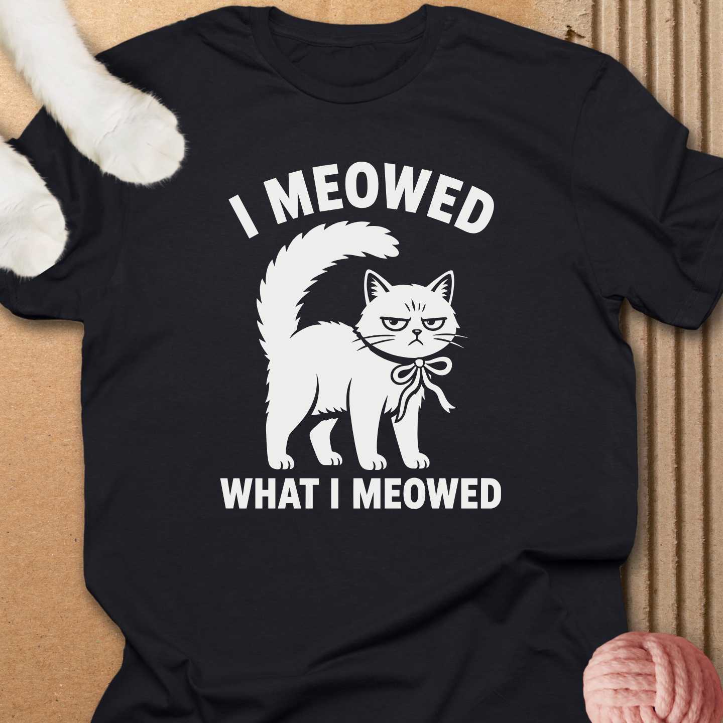 Meowed What I Meowed