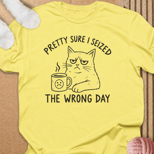 Seized The Wrong Day