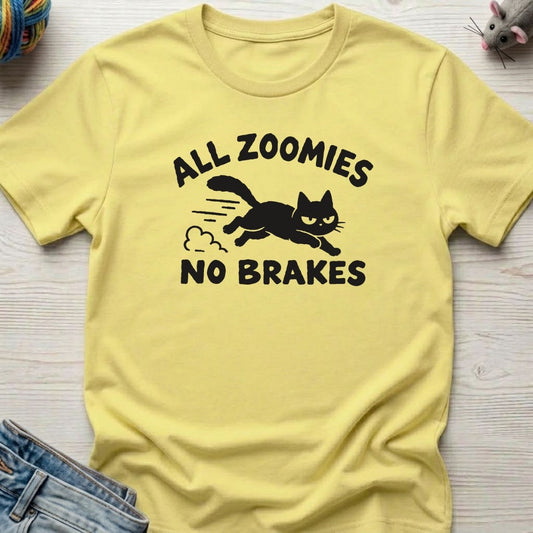 All Zoomies No Brakes