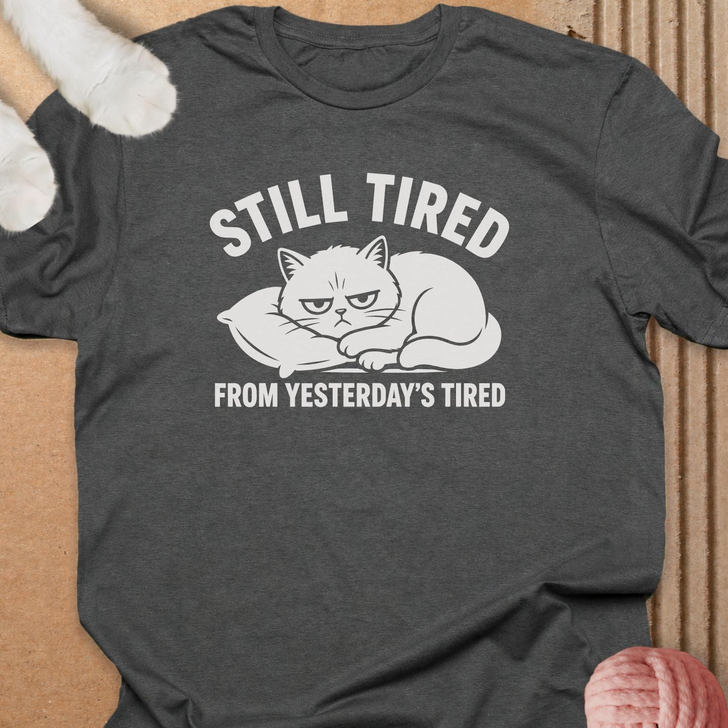 Still Tired