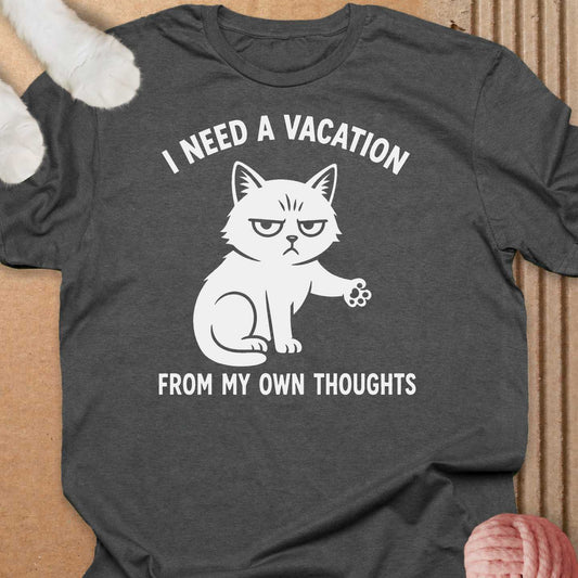 I Need A Vacation