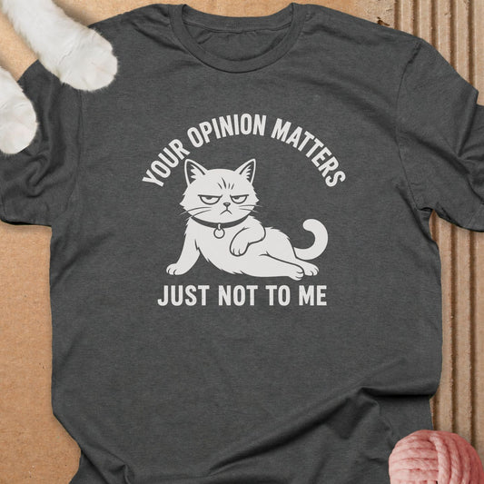 Your Opinion Matters