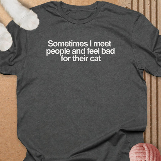 Sometimes I Meet People