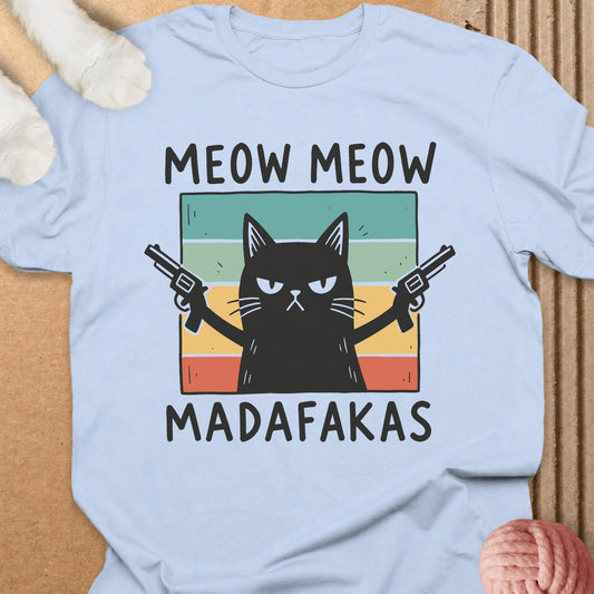 Meow Meow Madafakas
