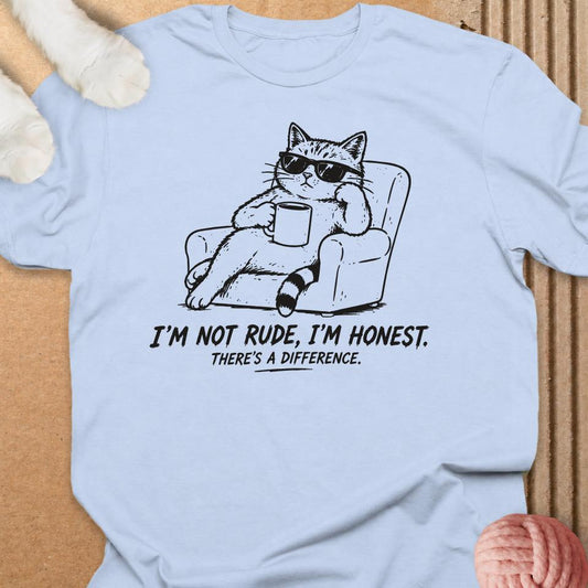 Not Rude I'm Honest