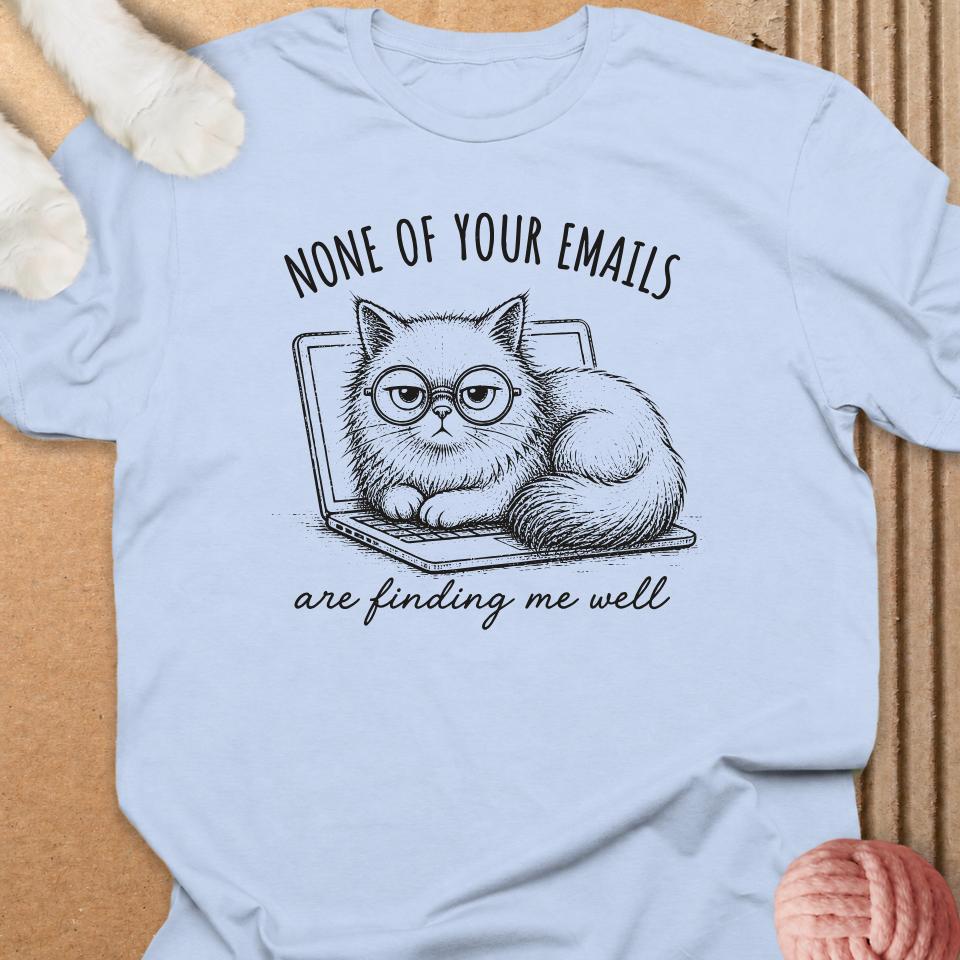 None Of Your Emails