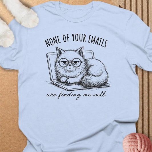 None Of Your Emails