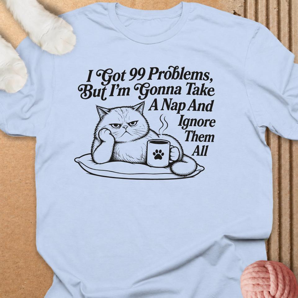 I Got 99 Problems
