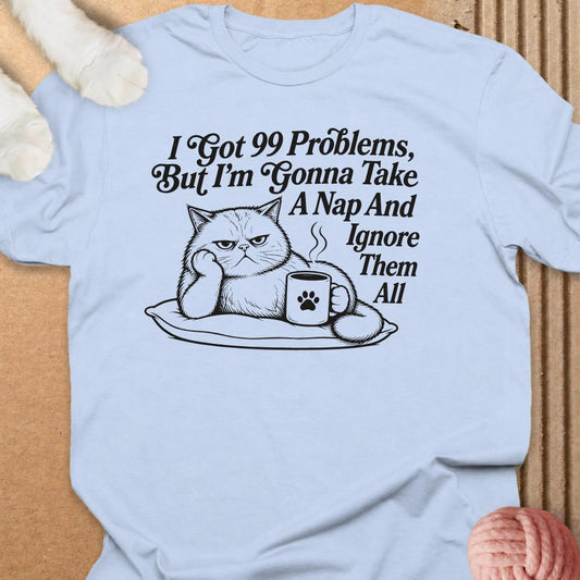 I Got 99 Problems