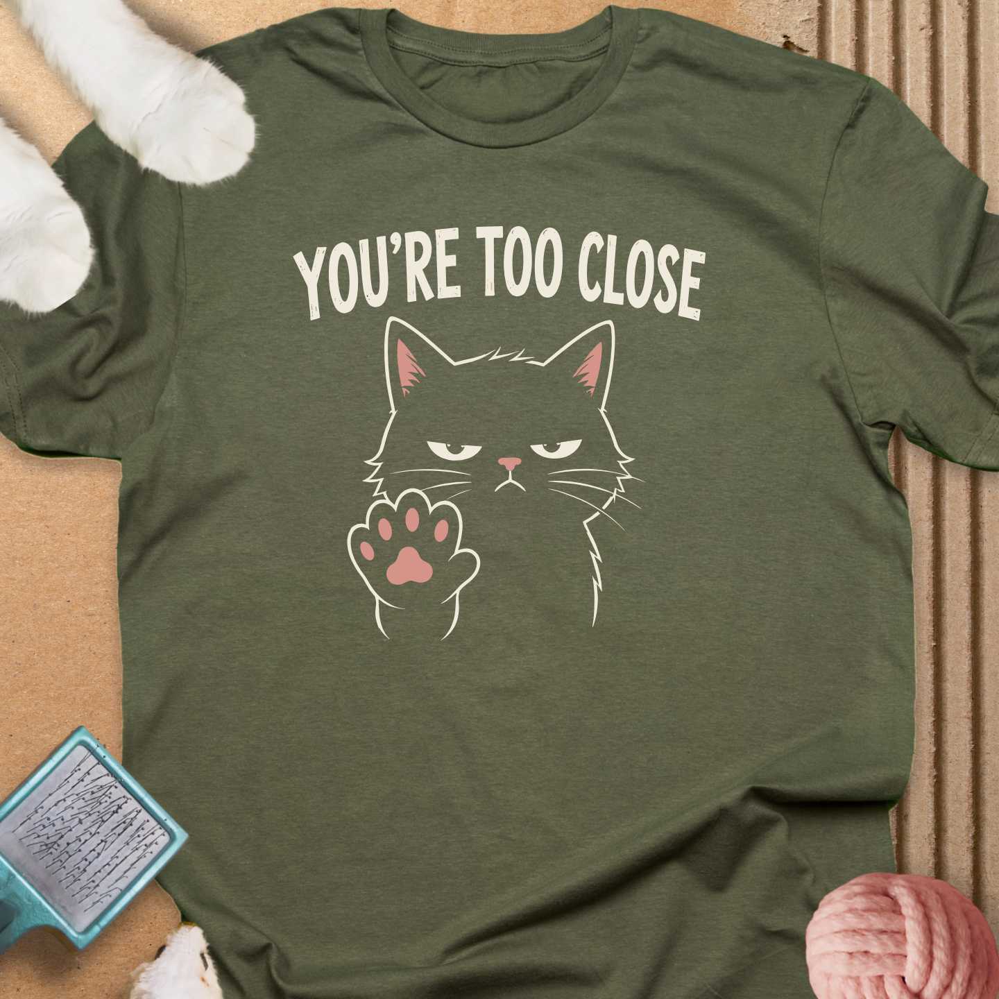 You're Too Close