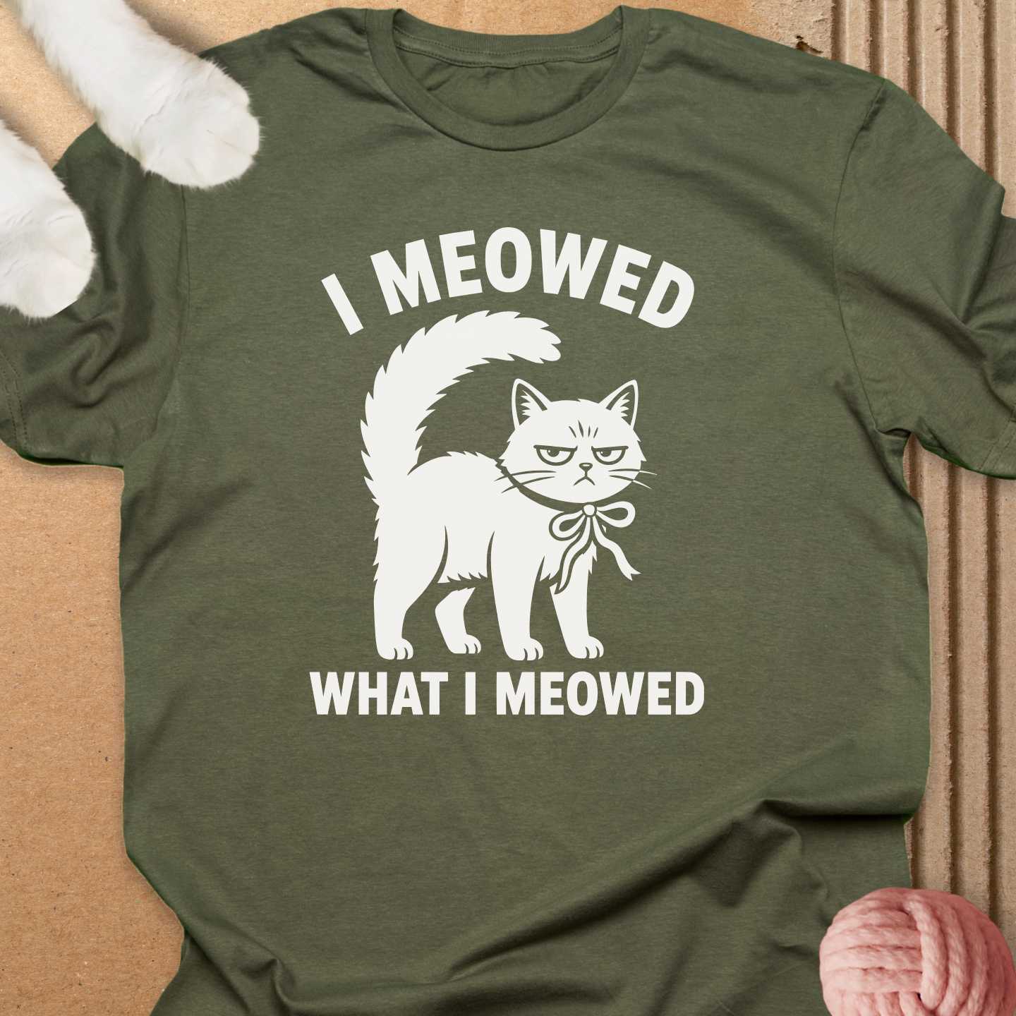 Meowed What I Meowed