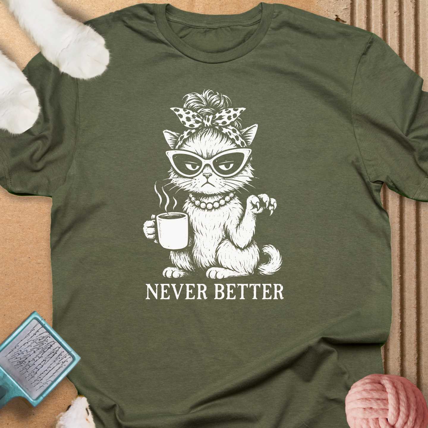 Never Better