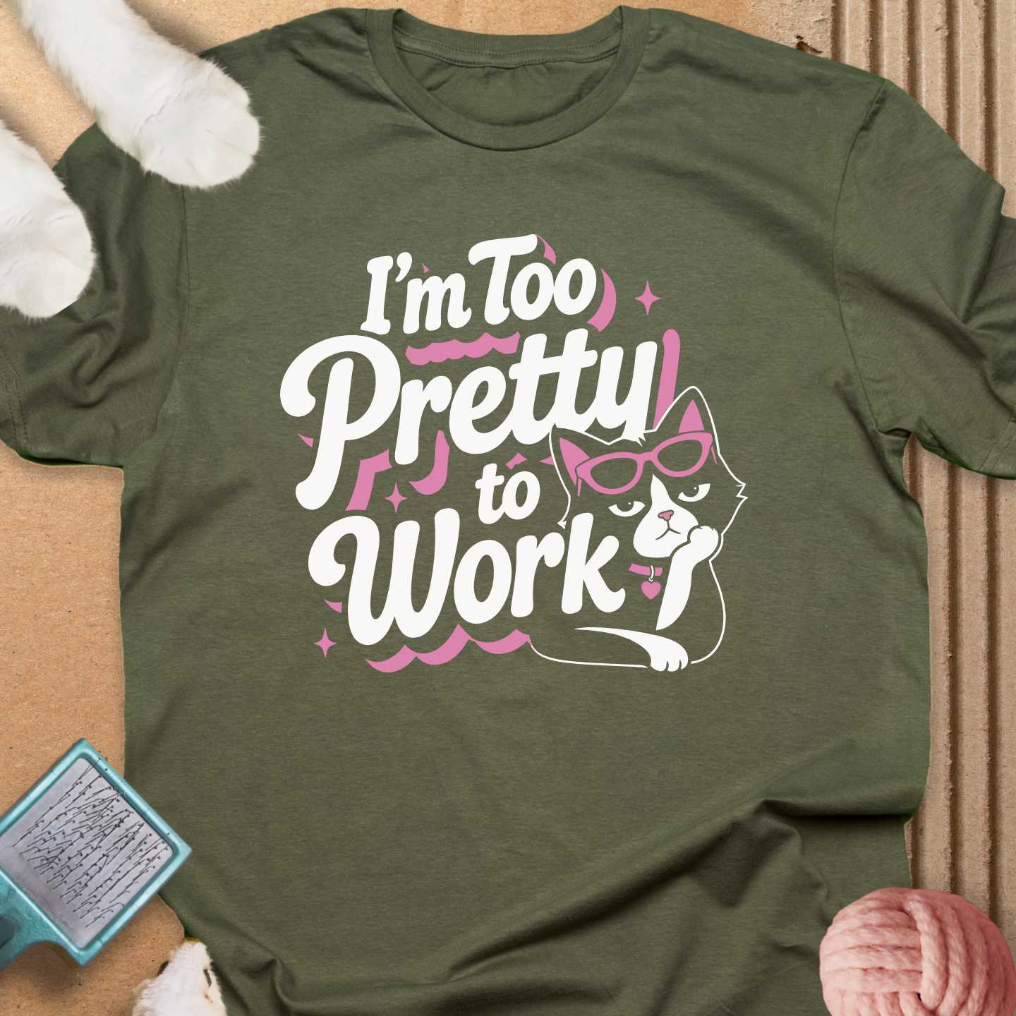 Too Pretty To Work