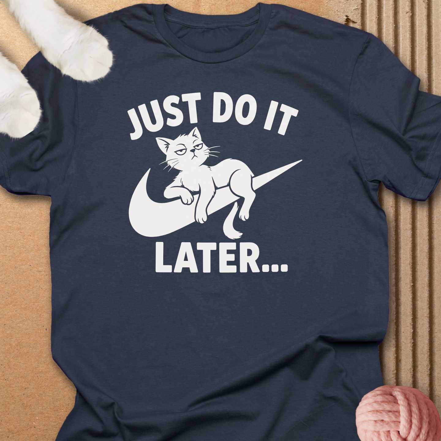 Just Do It Later