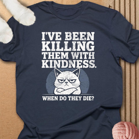 Killing With Kindness