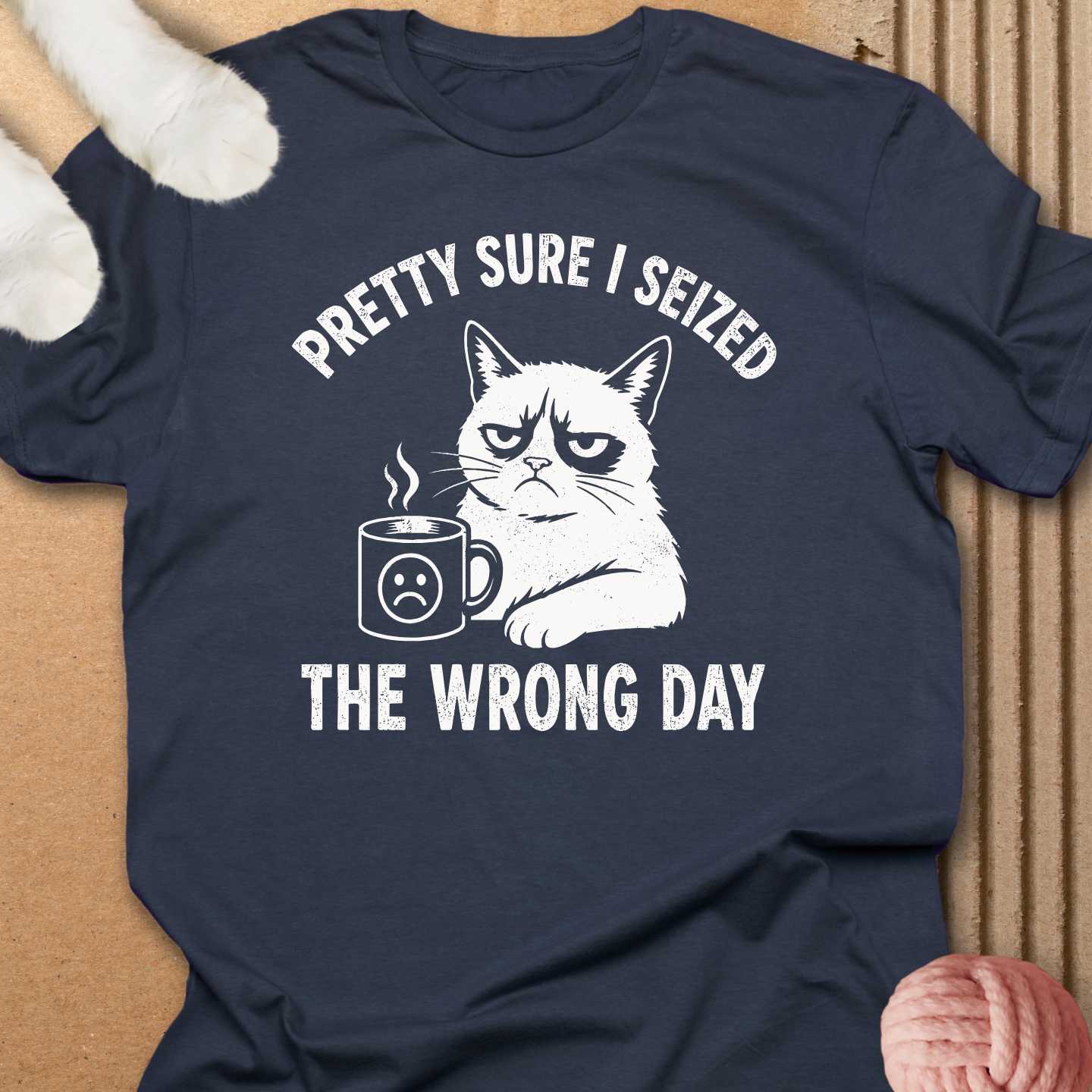 Seized The Wrong Day