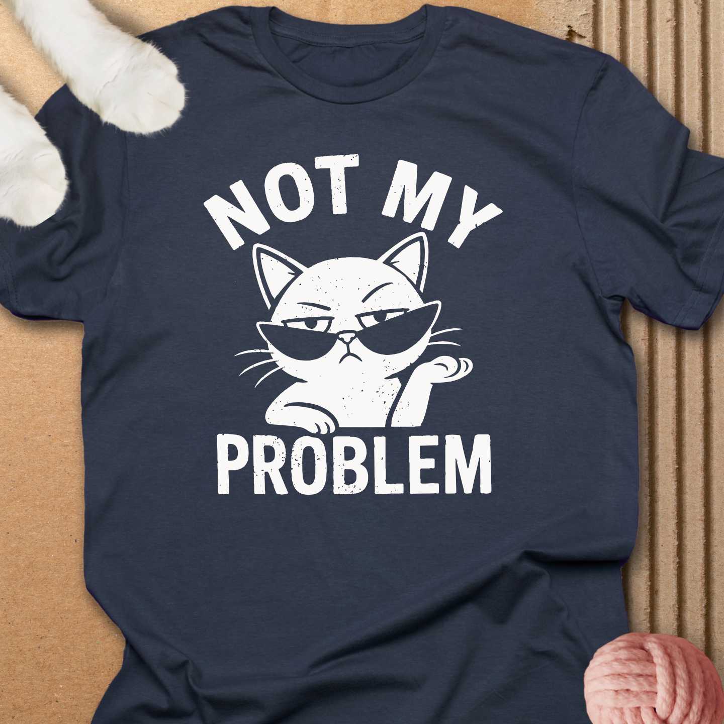 Not My Problem