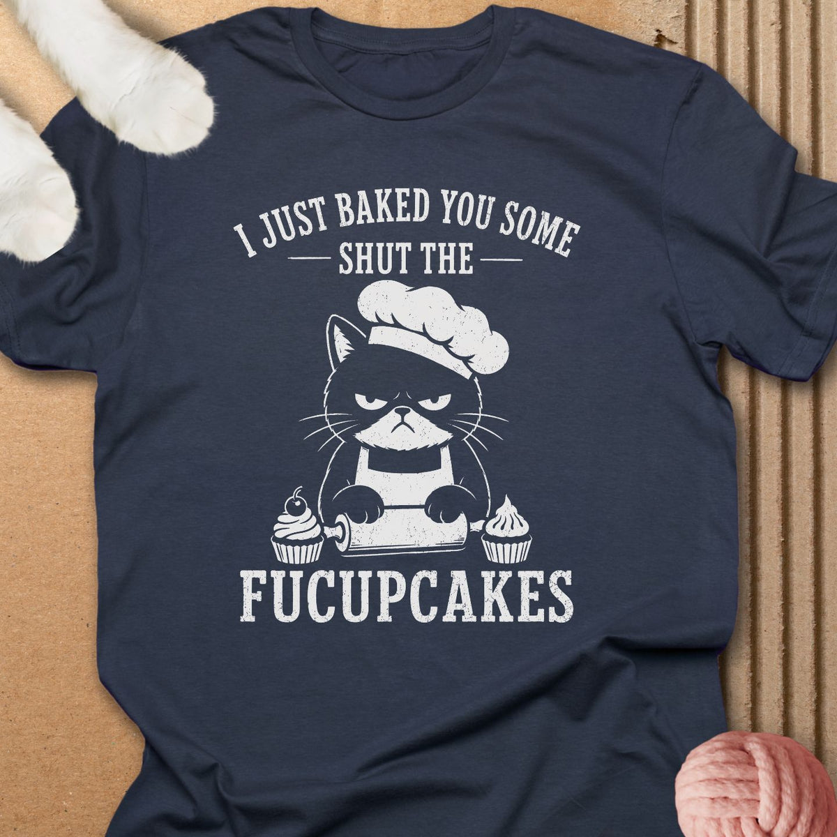 Shut The Fucupcakes