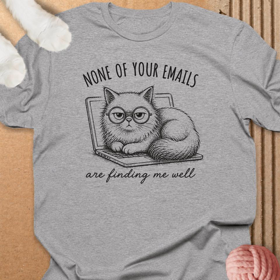 None Of Your Emails