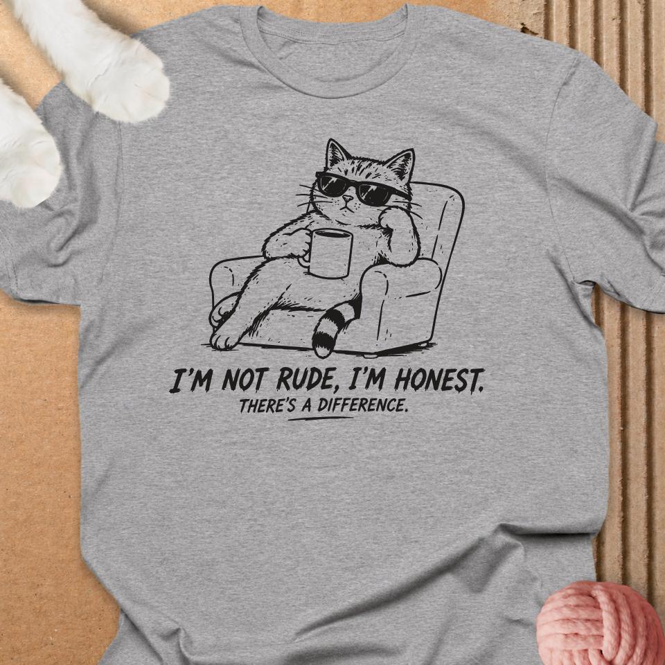 Not Rude I'm Honest