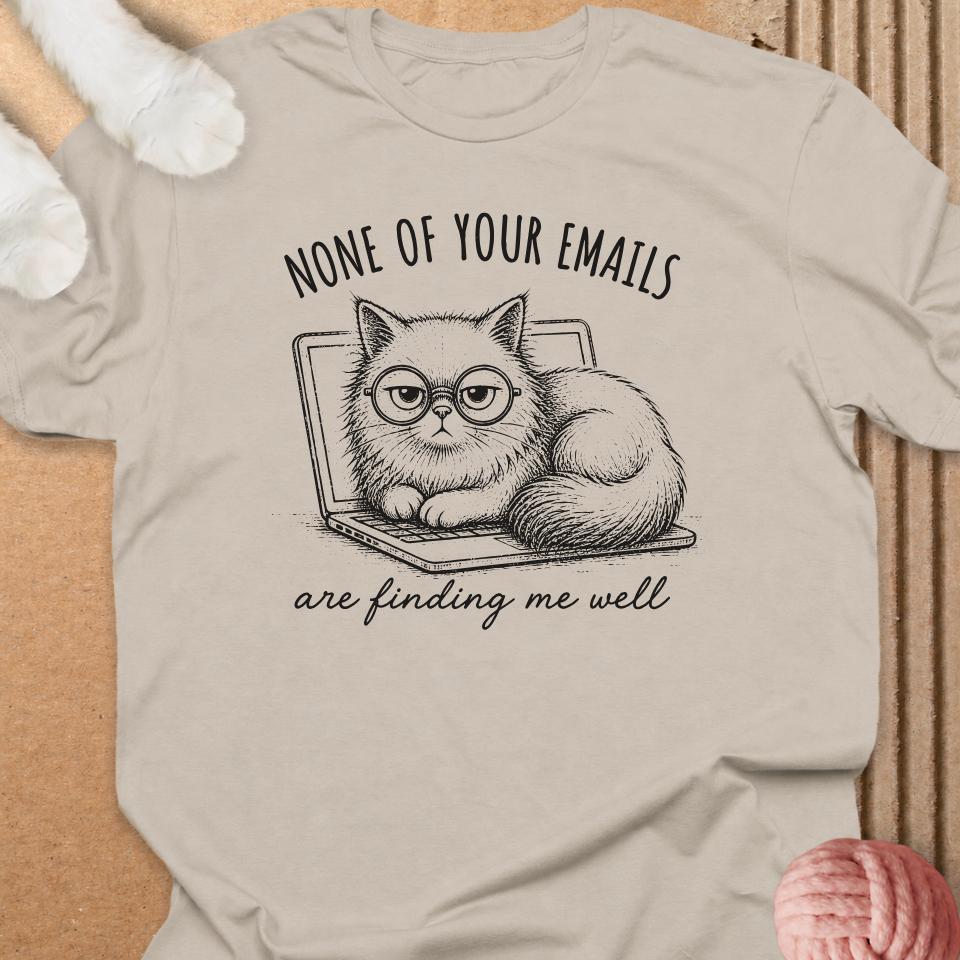 None Of Your Emails