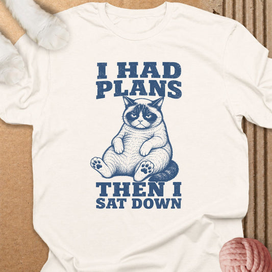 I Had Plans